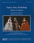 Opera Aria Anthology Volume I