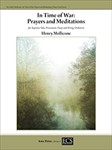 In Time of War: Prayers and Meditations (Piano/Vocal Score)