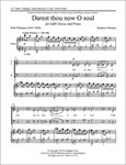 Darest Thou Now O Soul