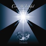 Come Ye Faithful