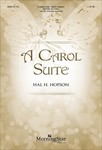 A Carol Suite (Choral Score)