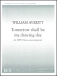 Tomorrow Shall Be My Dancing Day