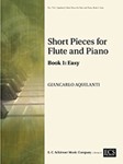 Short Pieces for Flute and Piano - Book 1 - Easy