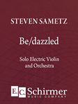 Be/dazzled (Additional Full Score)