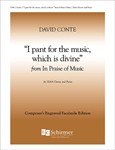 I Pant for the Music, Which is Divine  from In Praise of Music