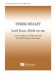 Lord Jesus, think on me