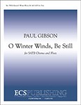 O Winter Winds Be Still