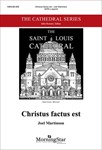 Christus Factus Est