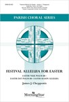 Festival Alleluia for Easter (Choral Score)