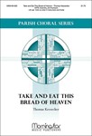 Take and Eat This Bread of Heaven (Choral Score)