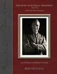 The Music of Randall Thompson (1899-1984)