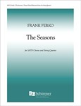 The Seasons (String Quartet Version Piano/Choral Score)