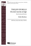The Seven Joys of Christmas: 2. The Joy of Bells: Din don! merrily on high (Choral Score)