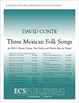Three Mexican Folk Songs