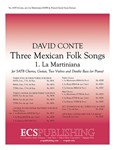 Three Mexican Folk Songs: 1. La Martiniana
