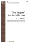 Two Prayers from The Golden Harp (Piano/Choral Score)