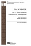 Let Us Praise the Lord: (Lasset uns den Herren preisen)