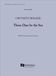 Three Days by the Sea (Complete Full Score)