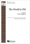 The World Is Old: from Appalachian Carols