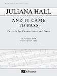 And It Came to Pass: Canticle for Countertenor and Piano