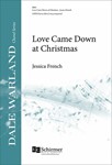 Love Came Down at Christmas