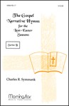 The Gospel Narrative Hymns for the Lent-Easter Seasons Series B