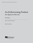An Embarrassing Position  (Piano/Vocal Score)