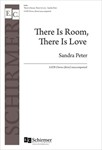 There Is Room, There Is love
