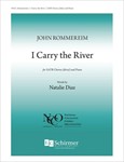 I Carry the River
