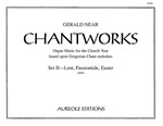 Chantworks, Set II Lent, Passiontide, Easter
