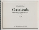 Choraleworks III Eight Chorale Preludes