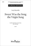 Sweet Was the Song the Virgin Sung