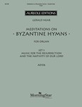 Meditations on Byzantine Hymns, Set 1