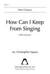 How Can I Keep From Singing
