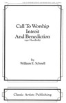 Call to Worship, Introit & Benediction
