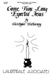 Come, Thou Long Expected Jesus