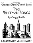 Two Whitman Songs (Choral Score)