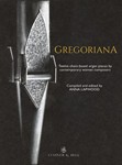Gregoriana for Organ: Twelve chant-based organ pieces by contemporary women composers, for liturgical and concert performance