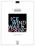 Ice, Wind, War & Spring (Piano/Vocal Score)