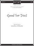 Good for You! (Choral/Vocal Score)