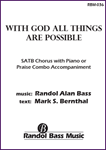 With God All Things Are Possible (Choral Score)