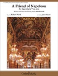 A Friend of Napoleon (Piano/Vocal Score)