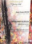 TROIS PRIVILEGES