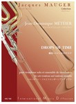 DROPS OF TIME TROMBONE ET ENSEMBLE DE TROMBONES