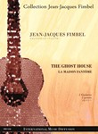 THE GHOST HOUSE LA MAISON FANTOME