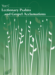 Lectionary Psalms & Gospel Acclamations - Year C