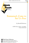 Emmanuel, Come to Set Us Free