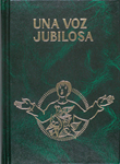 Una Voz Jubilosa - Hymnal Sin Musica