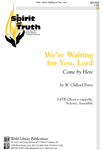 We're Waiting for You Lord