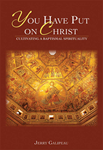 You Have Put on Christ